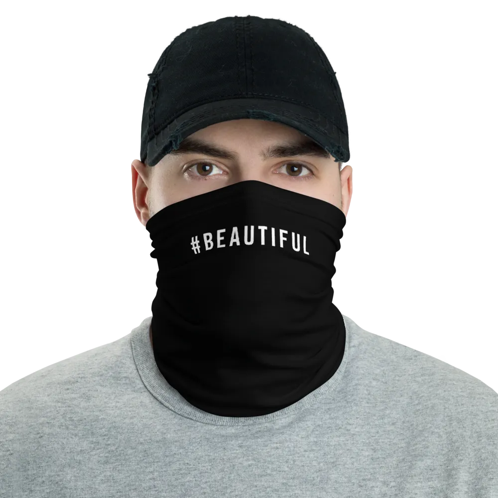 #BEAUTIFUL Hashtag Neck Gaiter